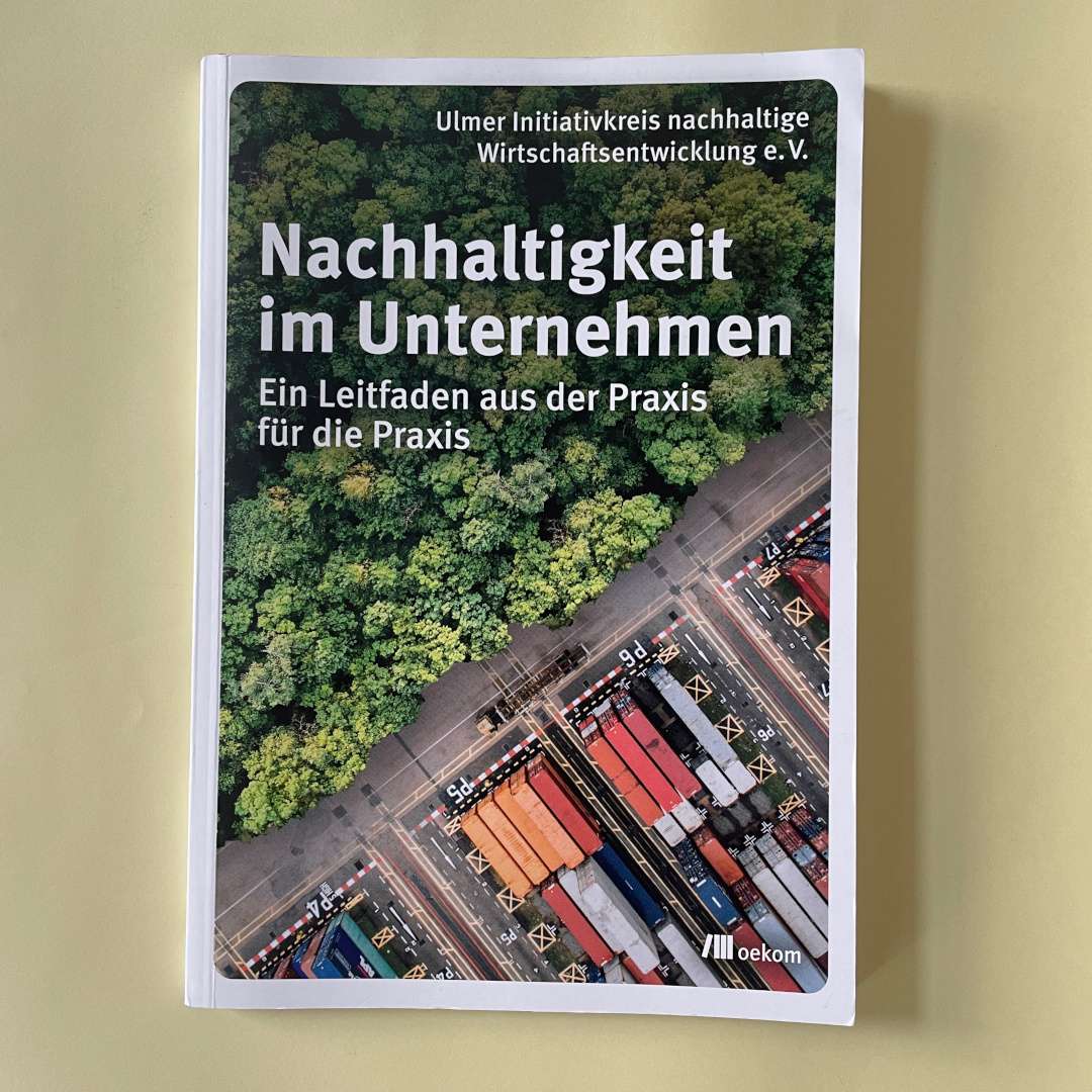 Cover des Buches Nachhaltigkeit im Unternehmen. Ein Leitfaden aus der Praxis für die Praxis